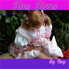 Shy Sissy Shy Sissy