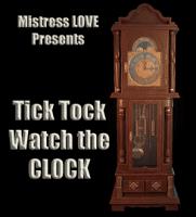 Tick Tock Watch the Clock Tick Tock Watch the Clock