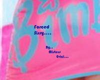 Forced Sissy Forced Sissy