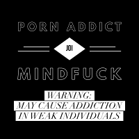PORN ADDICT HYP-JOI MP3 PORN ADDICT HYP-JOI MP3