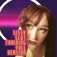 Sissy Slut Training Full Version Sissy Slut Training Full Version