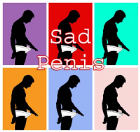 *SAD PENIS*