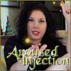 AROUSED INJECTION