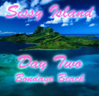 Sissy Island Day Two - Bondage Beach
