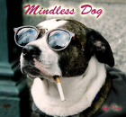 Mindless Dog