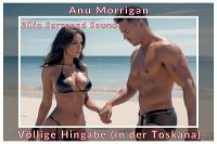 Völlige Hingabe in der Toskana