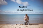 Positive Thoughtlessness