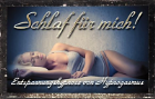 Schlaf für mich!
