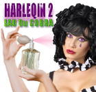 LOVE is HARLEQUIN 2, Eau Du Cobra