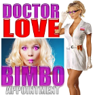Doctor LOVE BIMBO Appointment