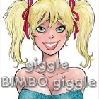 giggle BIMBO giggle giggle BIMBO giggle