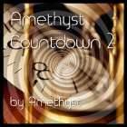 Amethyst Countdown 2 Amethyst Countdown 2