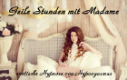 Geile Stunden mit Madame