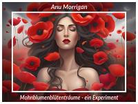 Mohnblumenblütenträume-Ein Experiment Mohnblumenblütenträume-Ein Experiment