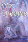 Wet Dreams