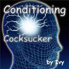 Conditioning - Cocksucker