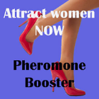 Pheromone booster to attract women now