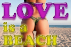 LOVE is a BEACH