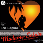 Die Lagune - für die genießerische Frau