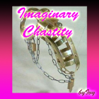 Imaginary chastity