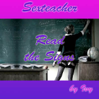 Sexteacher Read the Signs