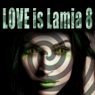 LOVE is Lamia 8 LOVE is Lamia 8