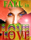 FALL in LOVE FALL in LOVE