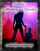 Cumslut Abrichtung zur Transhure Cumslut Abrichtung zur Transhure