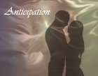 Anticipation Anticipation