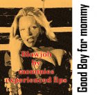 Good boy for mommy - part 4 - Blowjob by mommy Good boy for mommy - part 4 - Blowjob by mommy