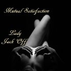 Mutual Satisfaction Mutual Satisfaction