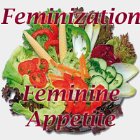 Feminization - Feminine Appetite Feminization - Feminine Appetite