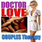 Doctor LOVE COUPLES Therapy Doctor LOVE COUPLES Therapy
